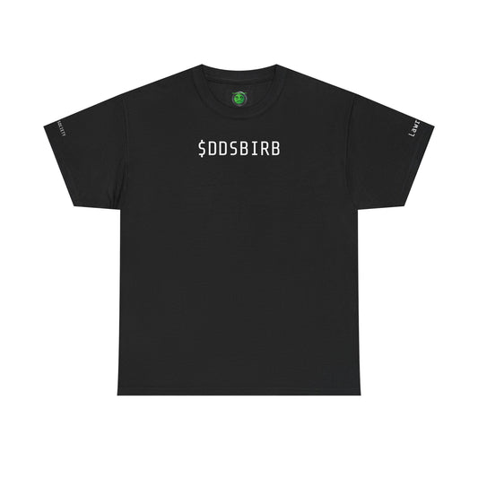 Unisex Heavy Cotton Tee - $DDSBIRB Graphic Shirt